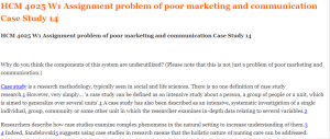 HCM 4025 W1 Assignment problem of poor marketing and communication Case Study 14