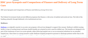 HSC 3010 Synopsis and Comparison of Finance and Delivery of Long Term Care