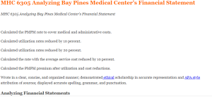 MHC 6305 Analyzing Bay Pines Medical Center’s Financial Statement