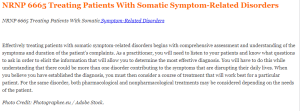 NRNP 6665 Treating Patients With Somatic Symptom-Related Disorders