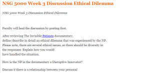 NSG 5000 Week 3 Discussion Ethical Dilemma