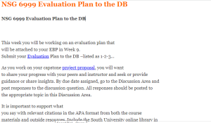 NSG 6999 Evaluation Plan to the DB