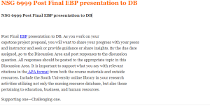 NSG 6999 Post Final EBP presentation to DB