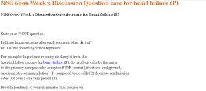 NSG 6999 Week 3 Discussion Question care for heart failure (P)
