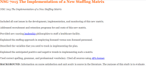 NSG 7015 The Implementation of a New Staffing Matrix