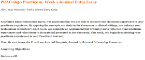 PRAC 6650 Practicum–Week 1 Journal Entry Essay