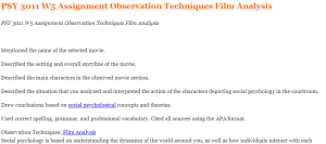 PSY 3011 W5 Assignment Observation Techniques Film Analysis