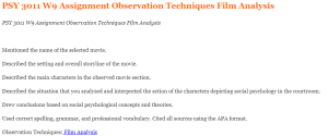 PSY 3011 W9 Assignment Observation Techniques Film Analysis