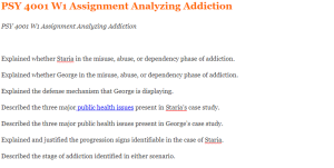 PSY 4001 W1 Assignment Analyzing Addiction