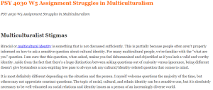 PSY 4030 W5 Assignment Struggles in Multiculturalism