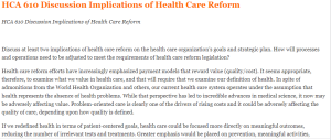HCA 610 Discussion Implications of Health Care Reform