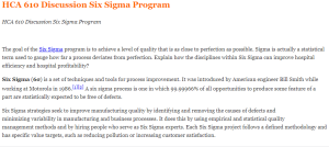 HCA 610 Discussion Six Sigma Program