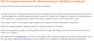 HCA 675 Improvements in the Manufacturing Vs Health Care Industry