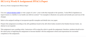 HCA 675 Week 8 Assignment PPACA Paper