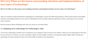 HCA 675 What are the issues surrounding selection and implementation of new types of technology