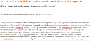 HCA 807 Should individual health care be provided at public expense