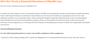 HCA 807 Week 4 Financial Structures of Health Care