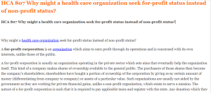 HCA 807 Why might a health care organization seek for-profit status instead of non-profit status