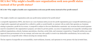 HCA 807 Why might a health care organization seek non-profit status instead of for-profit status