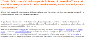 HCA 827 Is it reasonable to incorporate Diffusion of Innovation Theory into a health care organization in order to enhance daily operations and promote sustainability