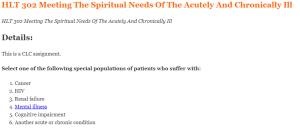 HLT 302 Meeting The Spiritual Needs Of The Acutely And Chronically Ill