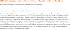 HLT 306 Compare and contrast culture, ethnicity, and acculturation