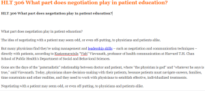 HLT 306 What part does negotiation play in patient education