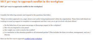 HLT 307 ways to approach conflict in the workplace