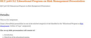 HLT 308 CLC Educational Program on Risk Management Presentation