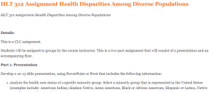 HLT 312 Assignment Health Disparities Among Diverse Populations