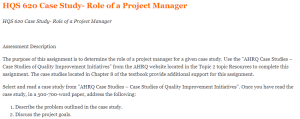 HQS 620 Case Study- Role of a Project Manager
