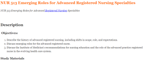 NUR 513 Emerging Roles for Advanced Registered Nursing Specialties