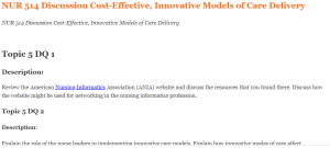 NUR 514 Discussion Cost-Effective, Innovative Models of Care Delivery