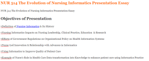 NUR 514 The Evolution of Nursing Informatics Presentation Essay