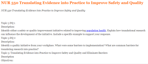 NUR 550 Translating Evidence into Practice to Improve Safety and Quality