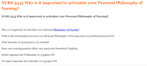 NURS 3345 Why is it important to articulate your Personal Philosophy of Nursing