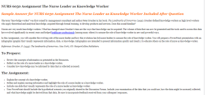 NURS 6050 Assignment The Nurse Leader as Knowledge Worker