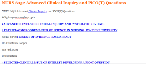 NURS 6052 Advanced Clinical Inquiry and PICO(T) Questions