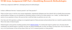 NURS 6052 Assignment EBP Part 1 Identifying Research Methodologies