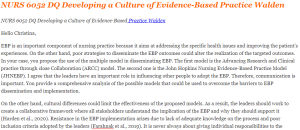 NURS 6052 DQ Developing a Culture of Evidence-Based Practice Walden