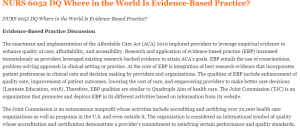 NURS 6052 DQ Where in the World Is Evidence-Based Practice