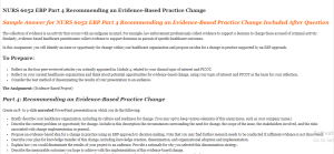 NURS 6052 EBP Part 4 Recommending an Evidence-Based Practice Change