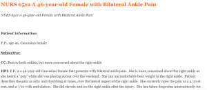 NURS 6512 A 46-year-old Female with Bilateral Ankle Pain