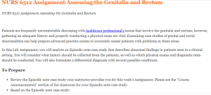 NURS 6512 Assignment Assessing the Genitalia and Rectum
