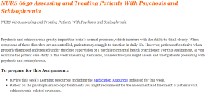 NURS 6630 Assessing and Treating Patients With Psychosis and Schizophrenia