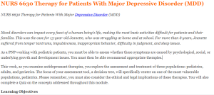 NURS 6630 Therapy for Patients With Major Depressive Disorder (MDD)