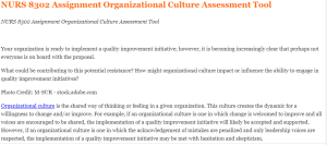 NURS 8302 Assignment Organizational Culture Assessment Tool