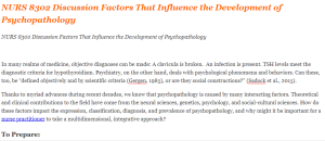 NURS 8302 Discussion Factors That Influence the Development of Psychopathology