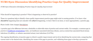 NURS 8302 Discussion Identifying Practice Gaps for Quality Improvement