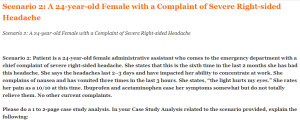 Scenario 2 A 24-year-old Female with a Complaint of Severe Right-sided Headache